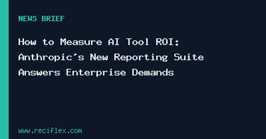 How to Measure AI Tool ROI: Anthropic’s New Reporting Suite Answers Enterprise Demands Enterprise AI analytics dashboard displaying token spending, code output metrics, and workflow performance data